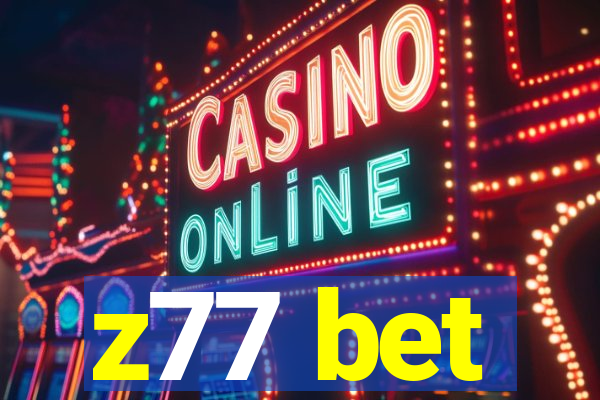 z77 bet